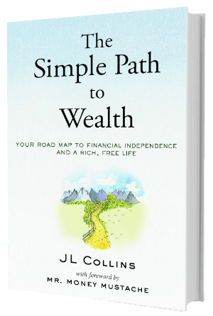 The Simple Path to Wealth Book by JL Collinhs